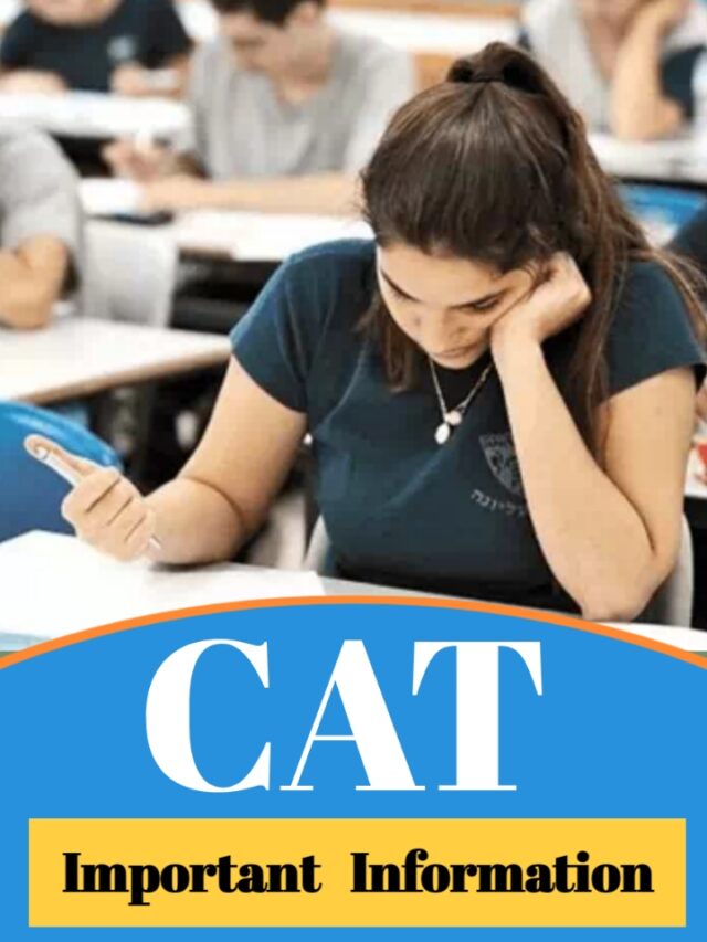 CAT Exam 10 Important Information