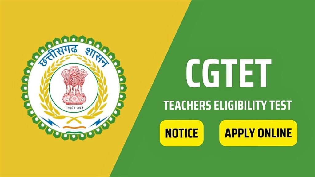 CG TET 2024 Notification (OUT) Exam Date, Eligibility, Fee, Apply Online